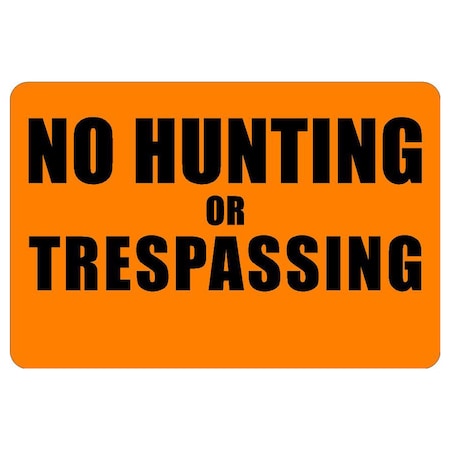 Sign Solutions Usa No Hunting or Trespassing 12"X08" Diamond Grade Cubed Reflective (DG3) 080 DCS08DOR1208CUS00213